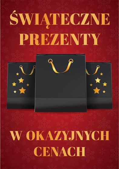 Plakat reklamowy ŚWIĄTECZNE PREZENTY...