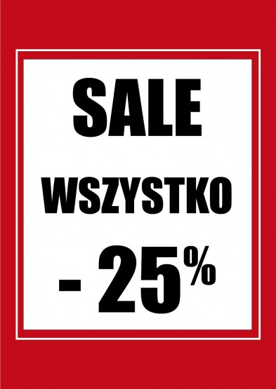 Plakat reklamowy SALE Wszystko -25% Plakaty reklamowe